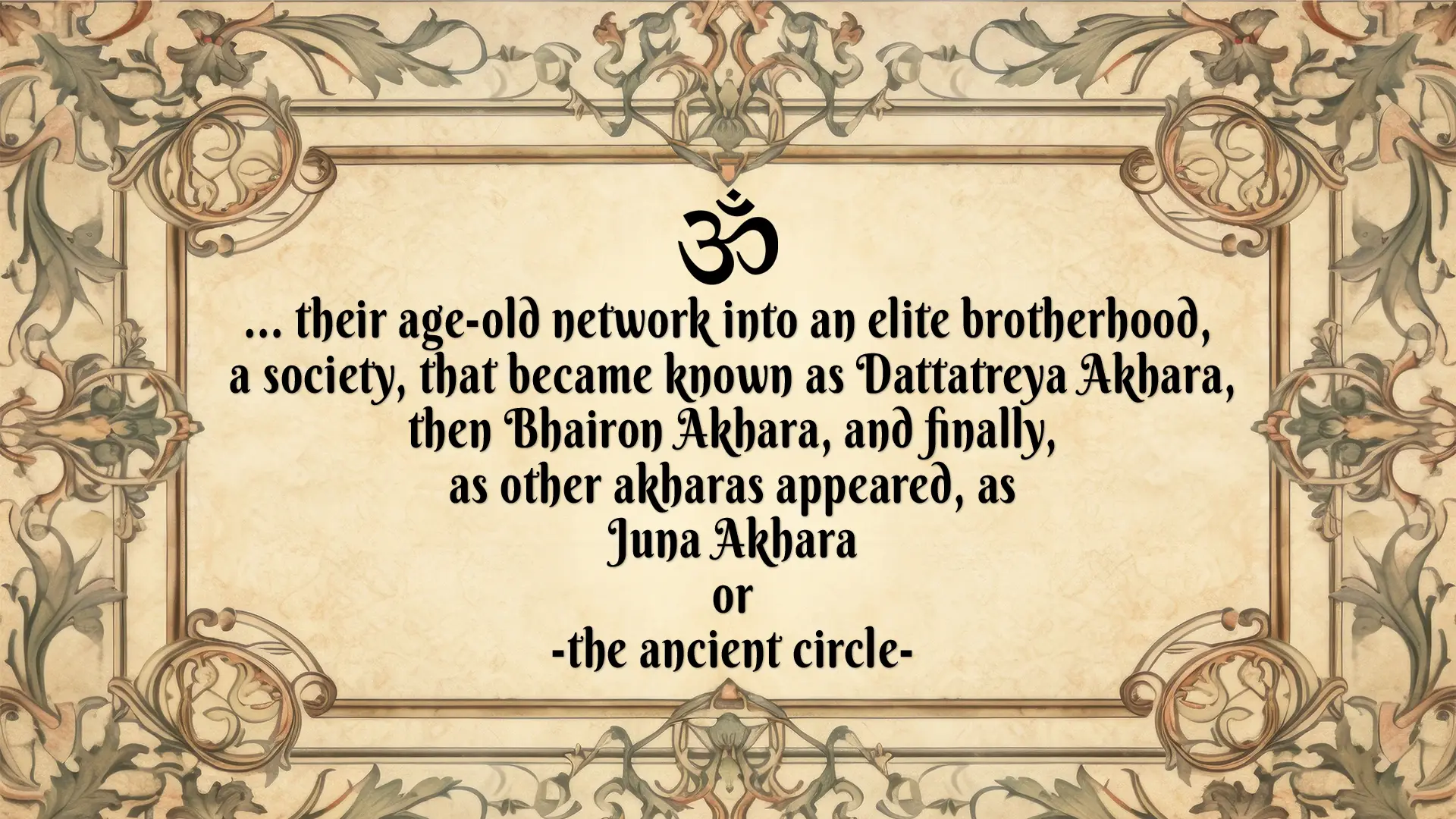 Juna Akhara is founded 7th century A.D.