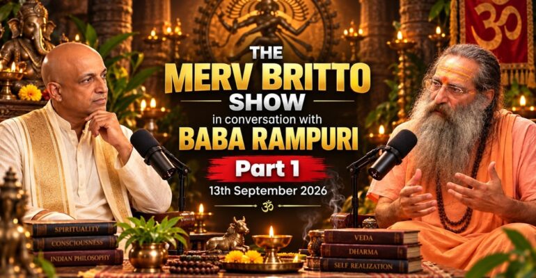 The Merv Britto Show in conversation with Baba Rampuri, Part 1