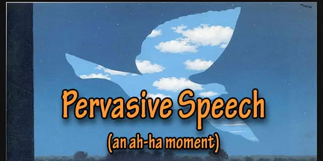 pervasive speech